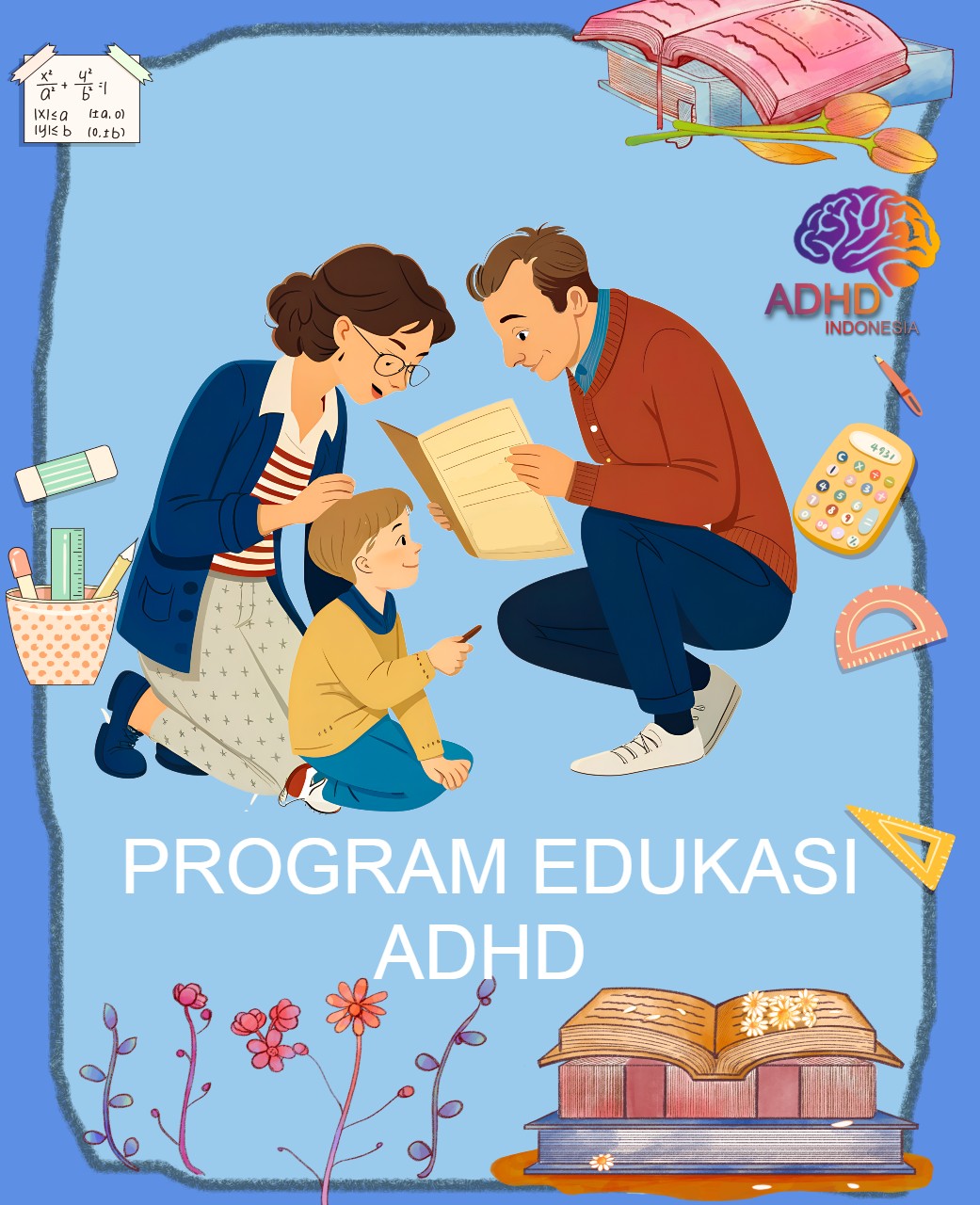 Program ADHD Indonesia Kabupaten Konawe Edukasi Dini ADHD untuk Orang Tua